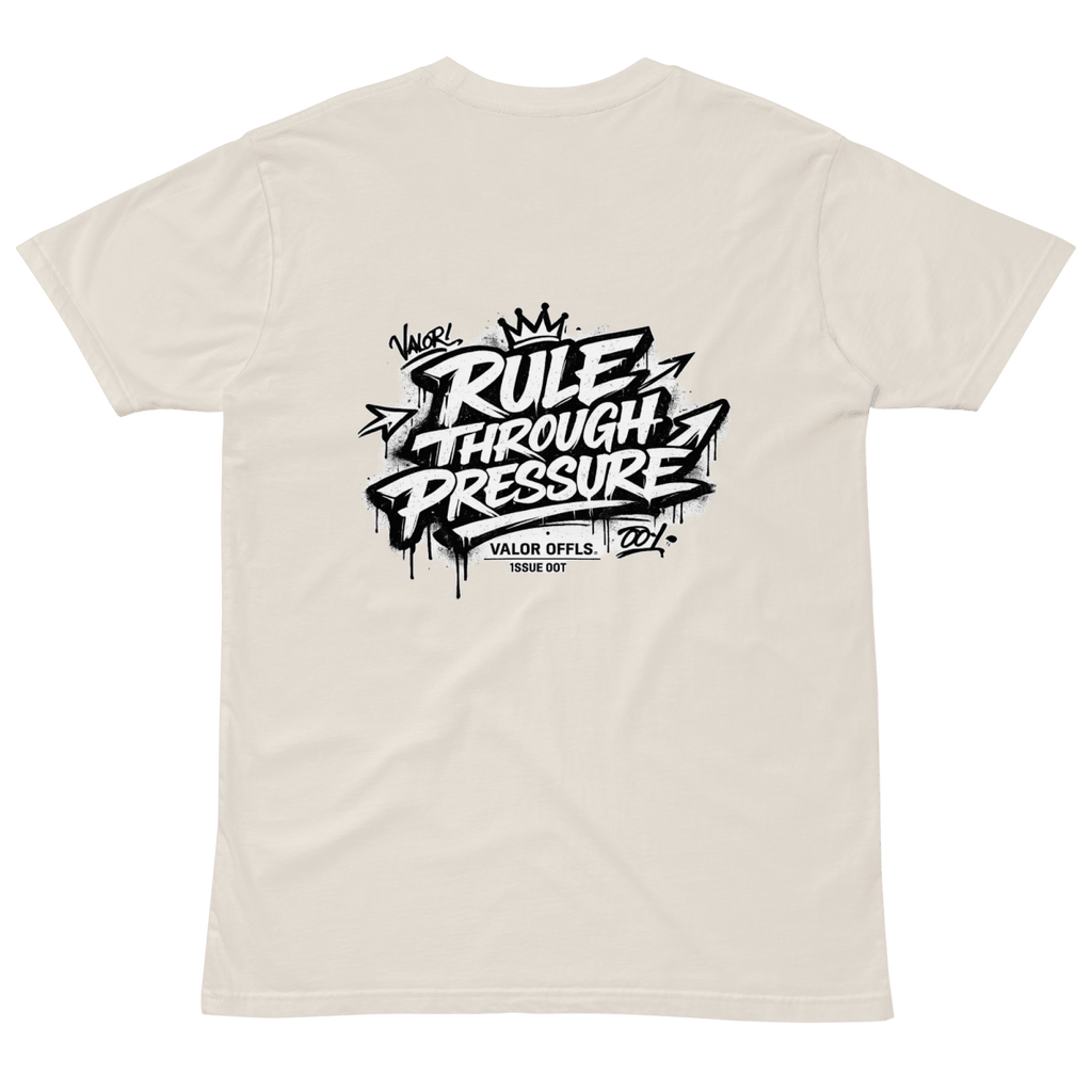Unisex Premium Rule Through Pressure Valor Official TEE - VALOR OFFICIALS